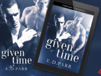 Spotlight:  E.D. Parr’s Given Time #MM #Romance @EvernightPub