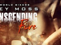 Transcending Fire (New World Bikers) by Casey Moss #excerpt @CRMoss @evernightpub